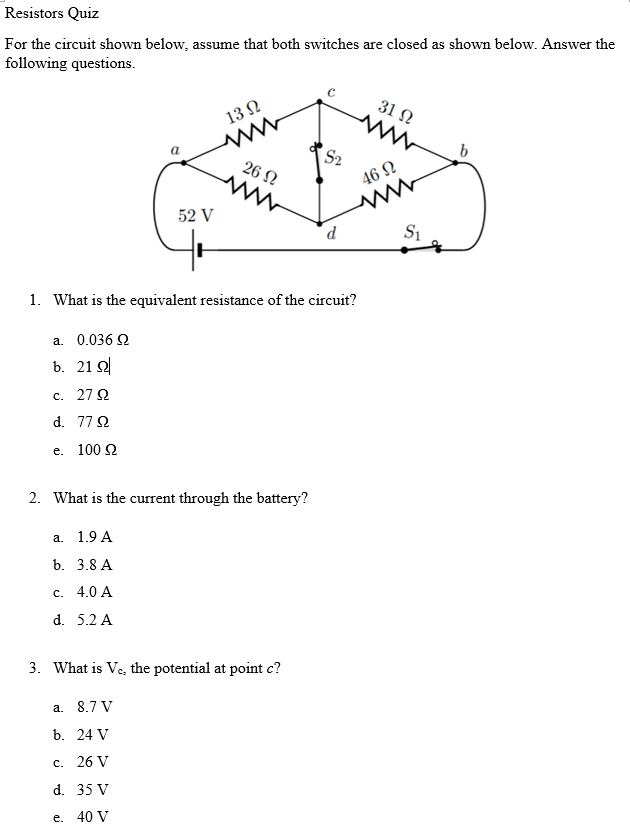 Solved Resistors Quiz For the circuit shown below, assume