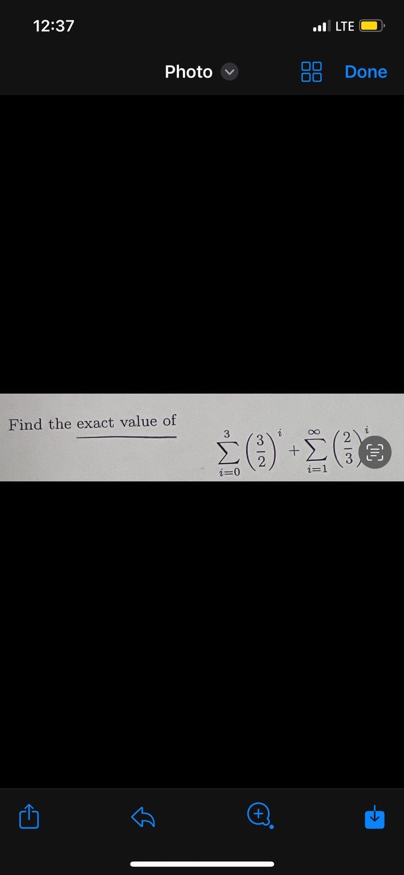 Find the exact value of ∑i=03(23)i+∑i=1∞(32)i | Chegg.com