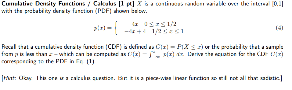 Solved Cumulative Density Functions / Calculus (1 pt] X is a | Chegg.com