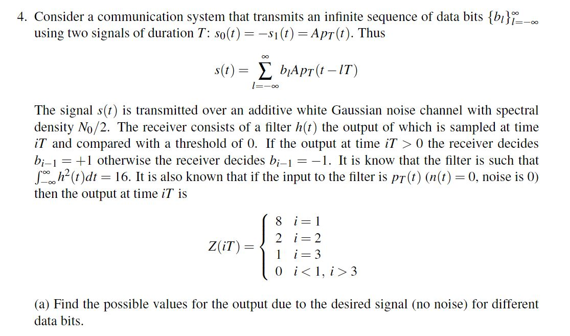 4. Consider a communication system that transmits an | Chegg.com