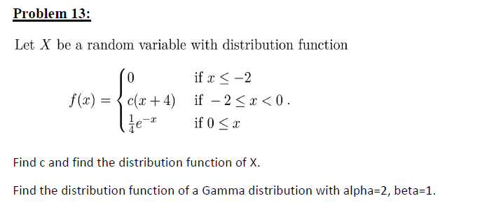 Solved Problem 13 Let X be a random variable with | Chegg.com