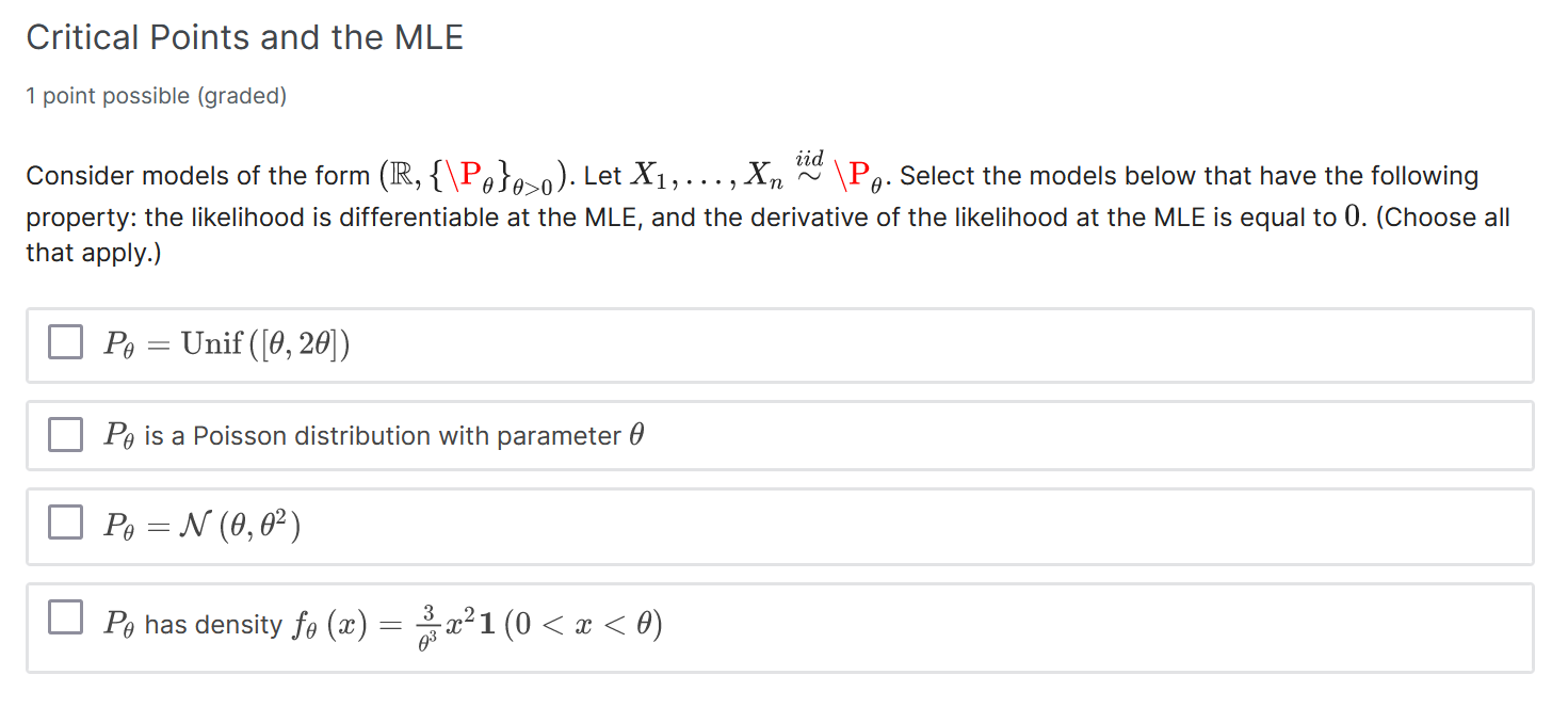 Solved Critical Points and the MLE 1 point possible (graded)