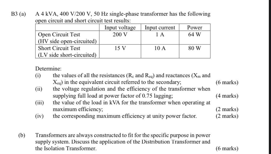 Solved B3 (a) A 4 kVA, 400 V/200 V, 50 Hz singlephase