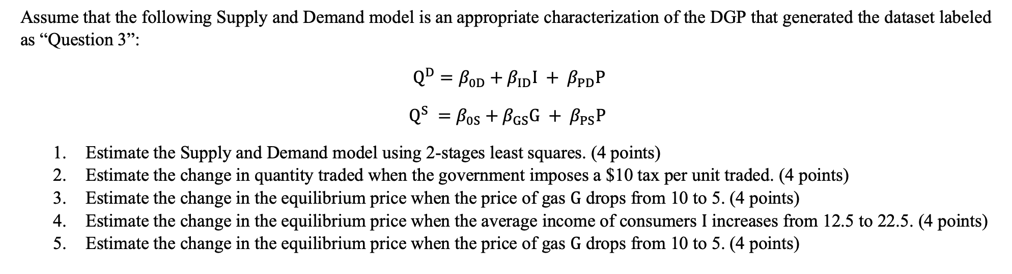Solved Assume that the following Supply and Demand model is | Chegg.com