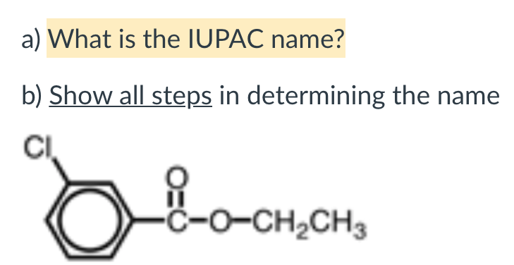 Solved A) What Is The IUPAC Name? B) Show All Steps In | Chegg.com