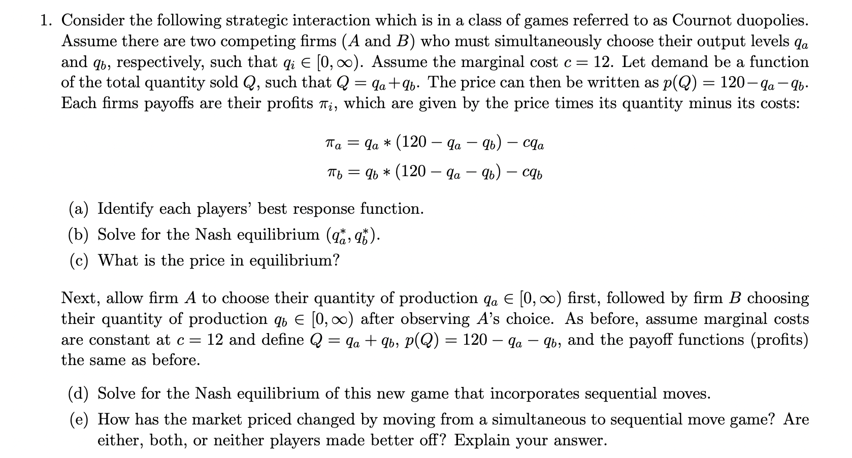 Consider the following strategic interaction which is | Chegg.com