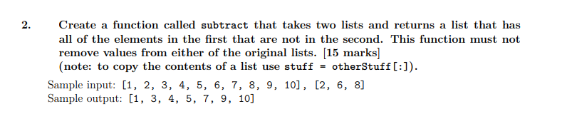 Solved Python: Create a function called subtract that takes | Chegg.com