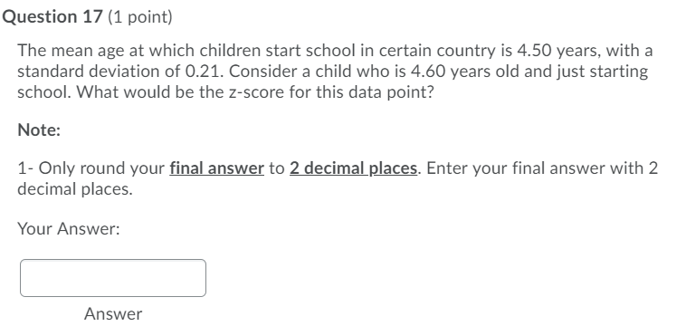 Solved Question 17 (1 point) The mean age at which children | Chegg.com