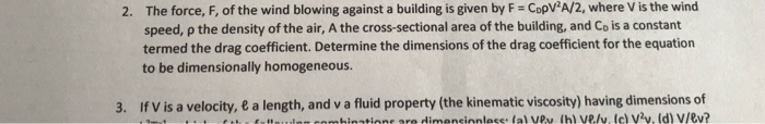 Solved The force, F, of the wind blowing against a building | Chegg.com
