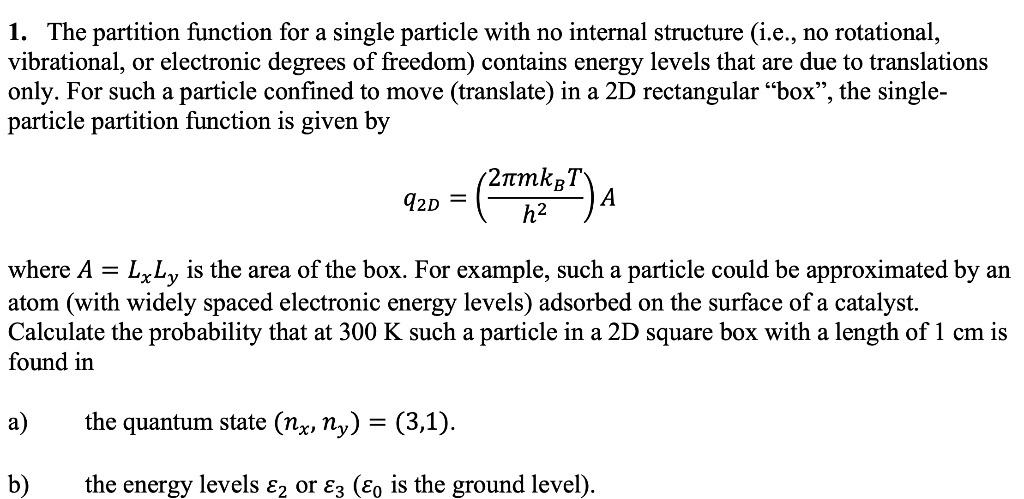 1. The partition function for a single particle with | Chegg.com