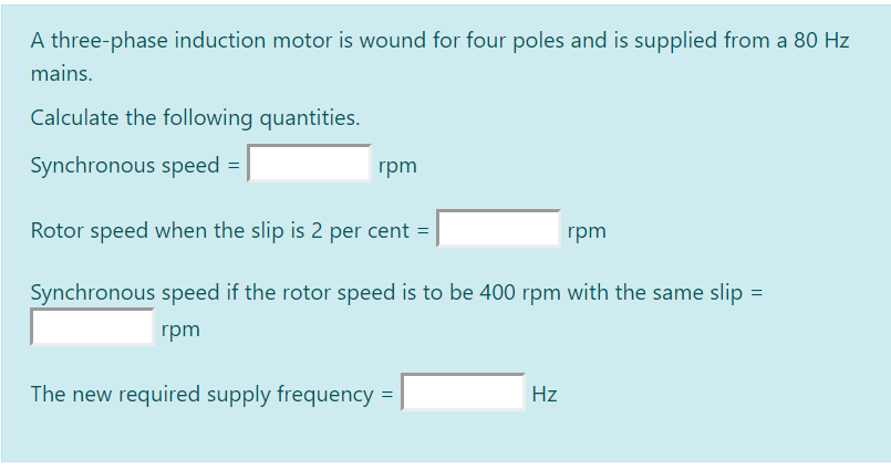 Solved A three-phase induction motor is wound for four poles | Chegg.com