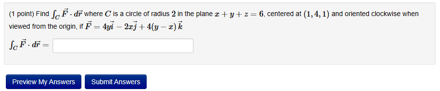 Find ∫CF⃗ ⋅dr⃗ where C is a circle of radius 2 in the | Chegg.com