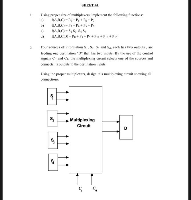 Solved SHEET #4 1. Using proper size of multiplexers, | Chegg.com