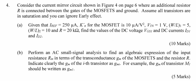 Solved 4. Consider the current mirror circuit shown in | Chegg.com