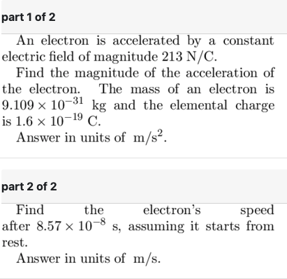 Solved Part 1 Of 2 An Electron Is Accelerated By A Constant | Chegg.com