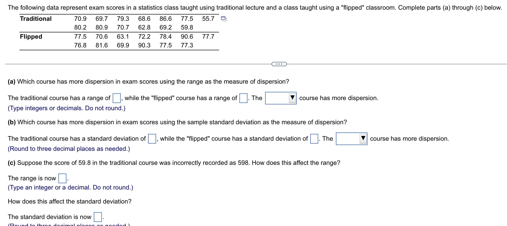 Solved The following data represent exam scores in a | Chegg.com