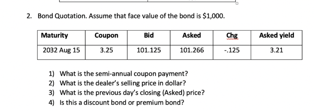 Solved 2. Bond Quotation. Assume that face value of the bond | Chegg.com