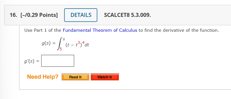 Solved Use Part 1 of the Fundamental Theorem of Calculus to | Chegg.com