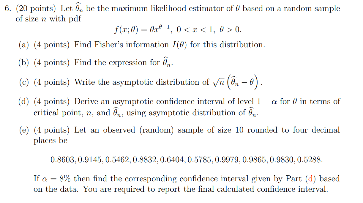 6 Points Let On Be The Maximum Likelihood Es Chegg Com