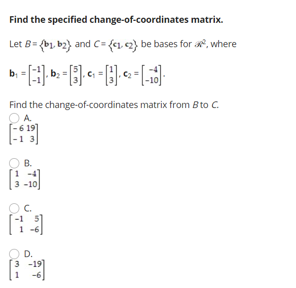 Solved Find The Specified Change Of Coordinates Matrix L Chegg Com