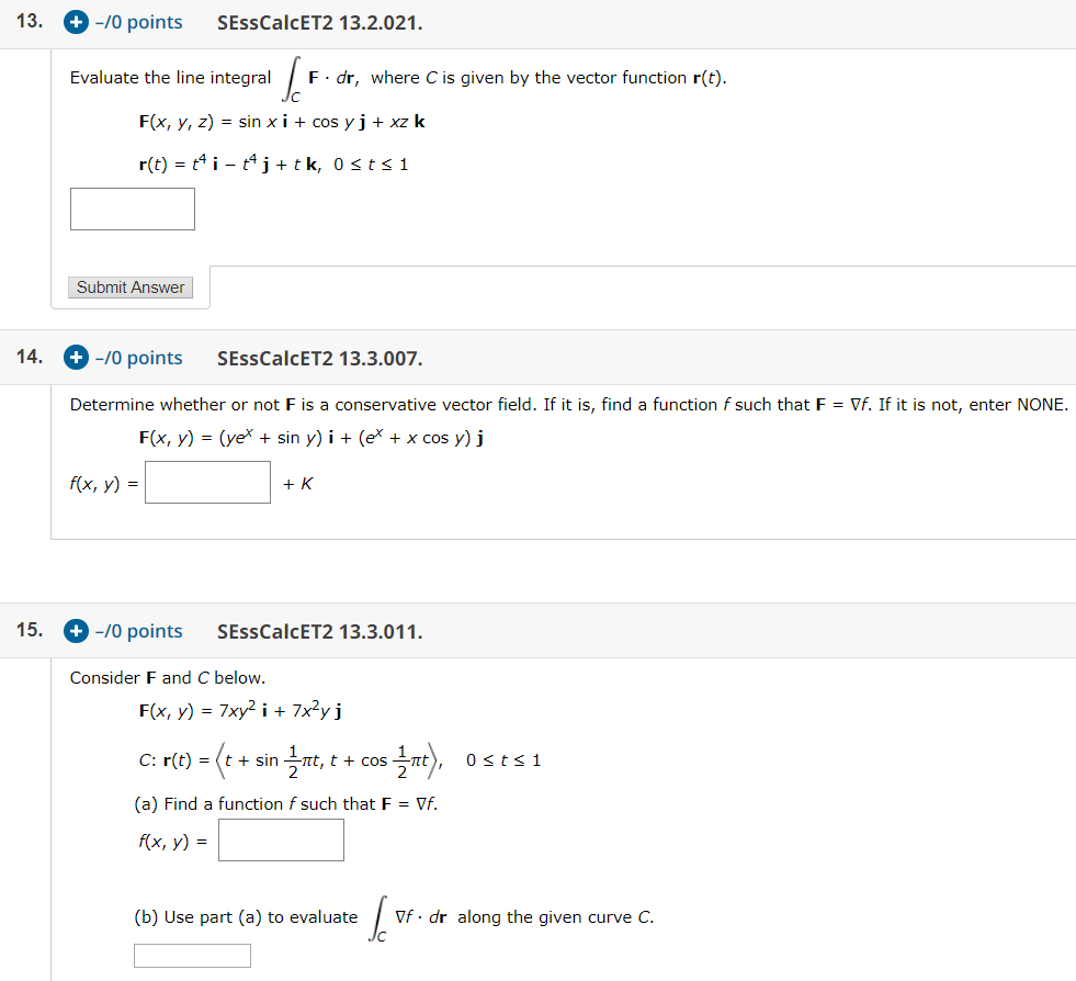 Solved 13. + -10 points SessCalcET2 13.2.021. Evaluate the | Chegg.com