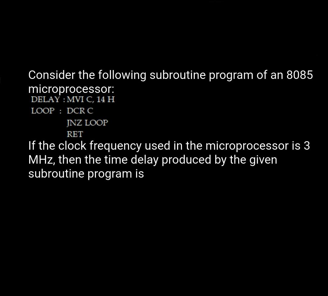 Solved Consider the following subroutine program of an 8085 | Chegg.com