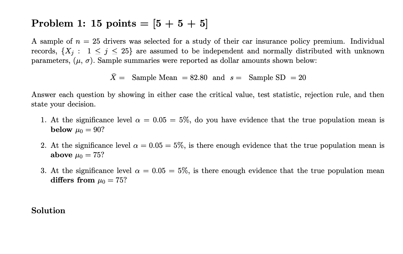 Solved Problem 1: 15 points = (5 + 5 + 5] A sample of n = 25 | Chegg.com