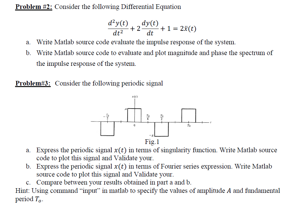 Solved Problem \#2: Consider The Following Differential | Chegg.com