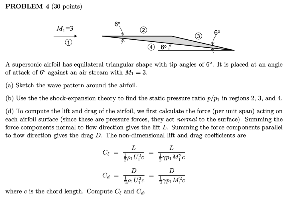 PROBLEM 4 (30 Points) M-3 1 60 4 A Supersonic Airfoil | Chegg.com