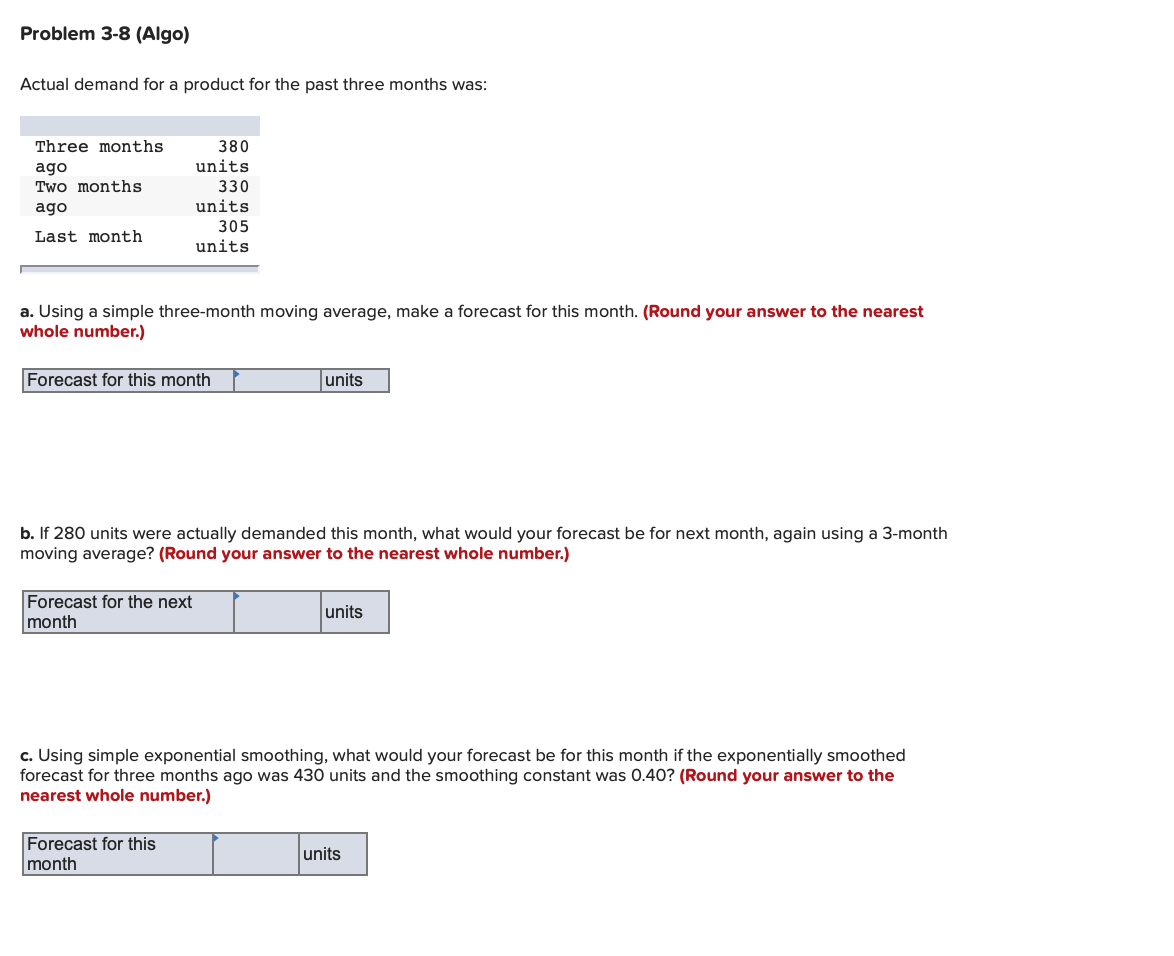 Solved Problem 3-8 (Algo) Actual demand for a product for | Chegg.com