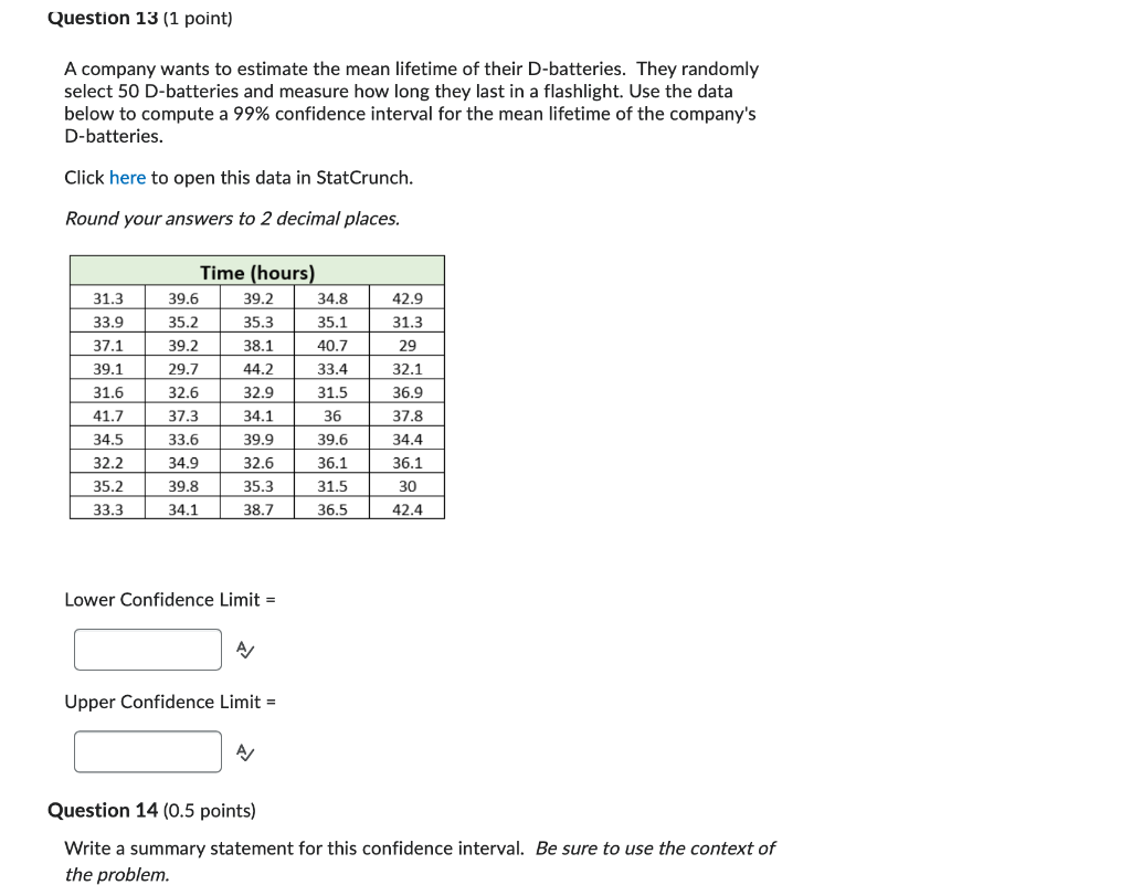 Solved A company wants to estimate the mean lifetime of