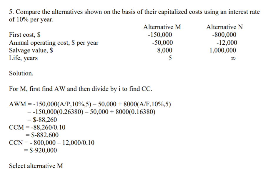 Solved 5. Compare The Alternatives Shown On The Basis Of | Chegg.com