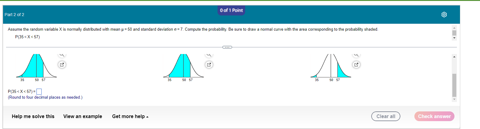 Solved 0 of 1 Point Part 2 of 2 Assume the random variable X | Chegg.com