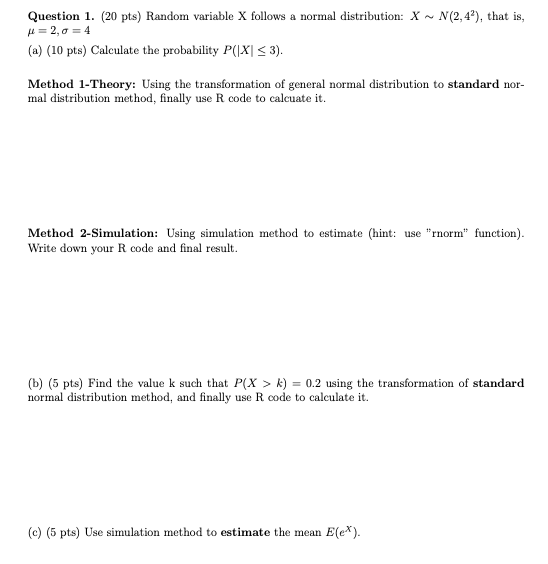 Solved Question 1. (20 pts) Random variable X follows a | Chegg.com