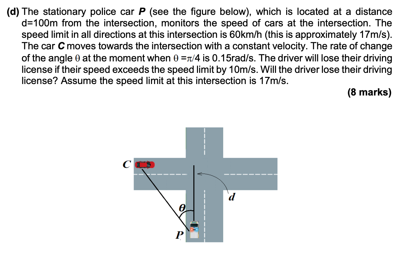 Solved (d) The stationary police car P (see the figure