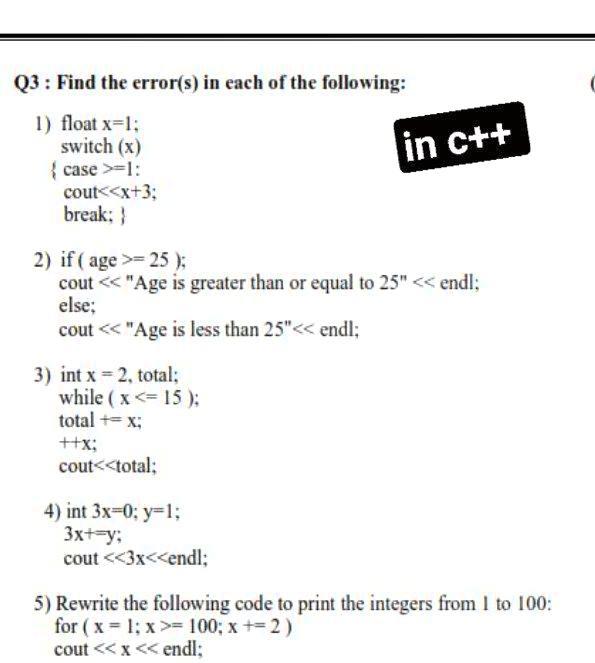 Solved Q3: Find the error(s) in each of the following: in | Chegg.com