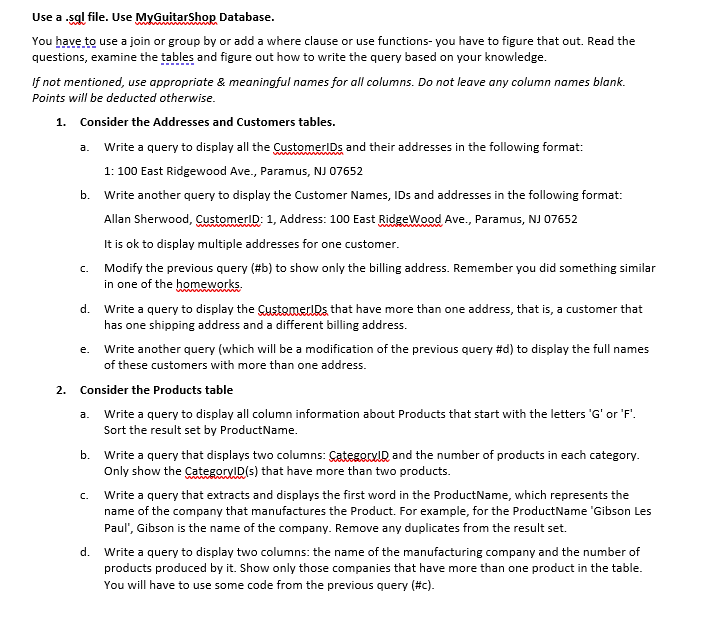 Solved a. b. Use a.sql file. Use MyGuitarShop Database. You | Chegg.com