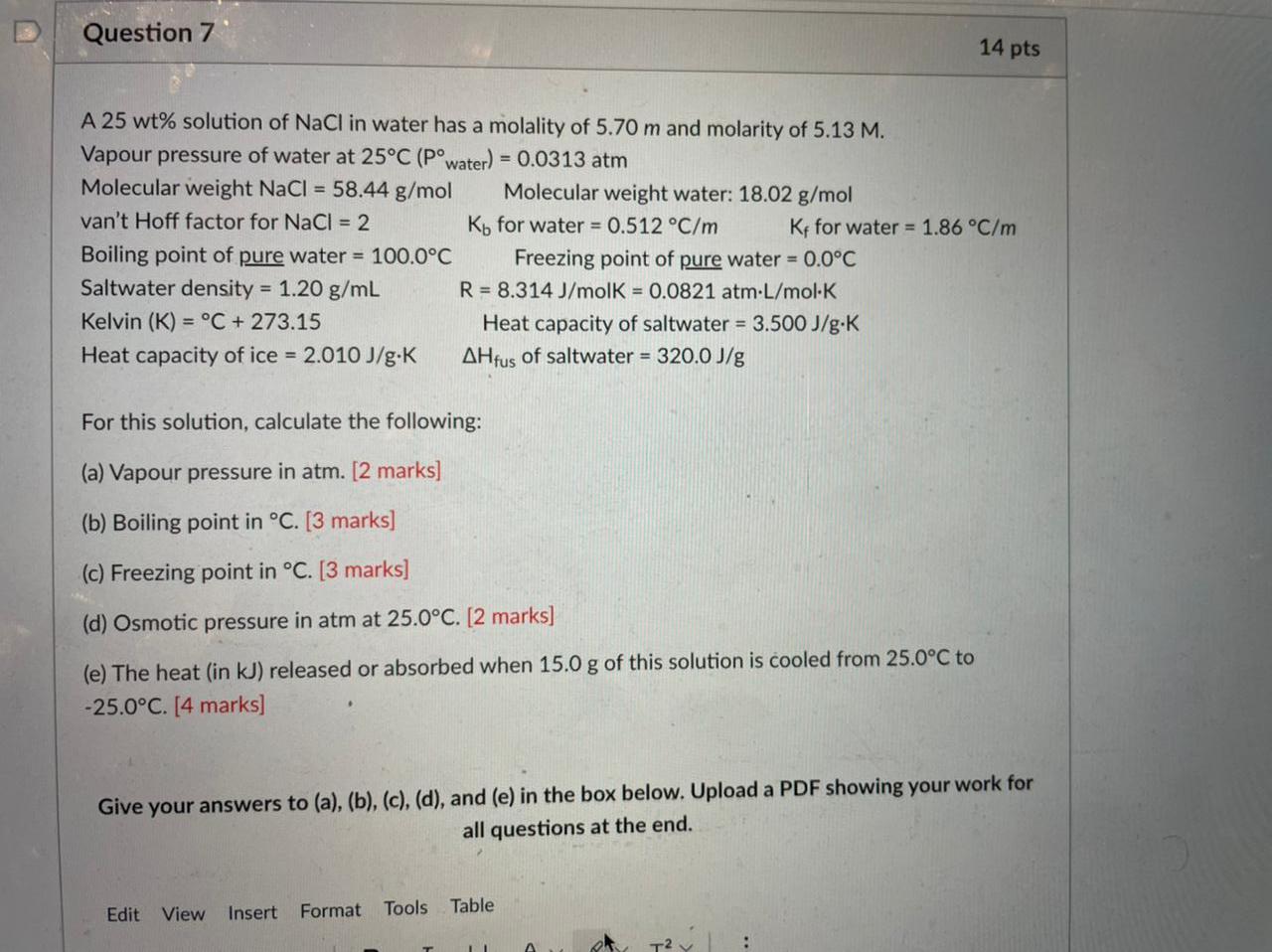 Solved A 25wt% solution of NaCl in water has a molality of | Chegg.com