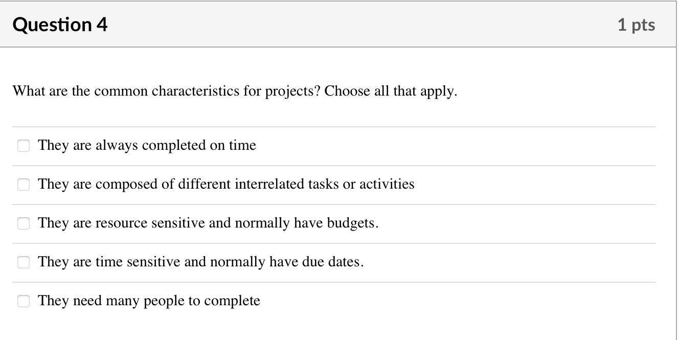 Solved Question 4 1 pts What are the common characteristics | Chegg.com