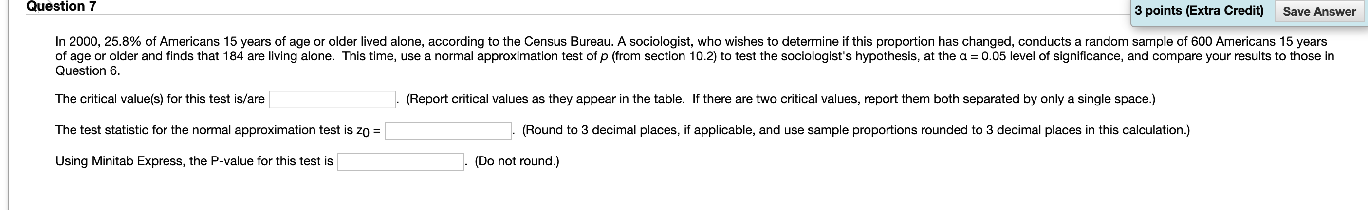 Solved Question 7 3 points (Extra Credit Save Answer In | Chegg.com