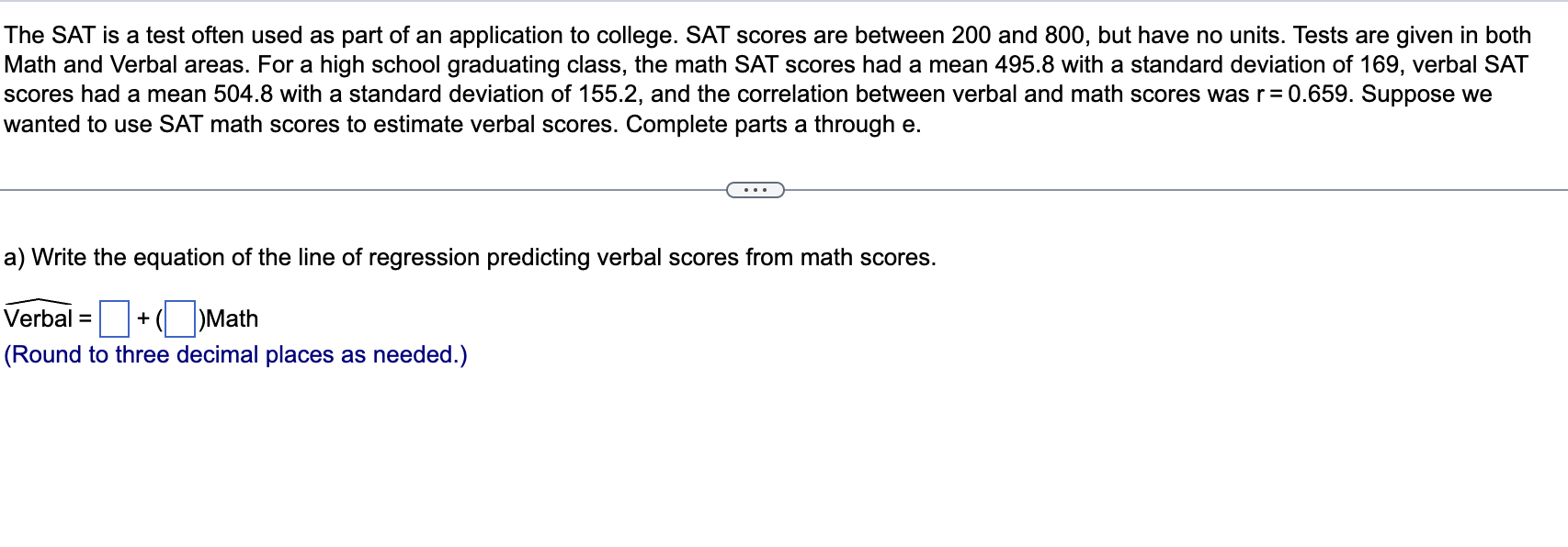Solved The SAT is a test often used as part of an | Chegg.com