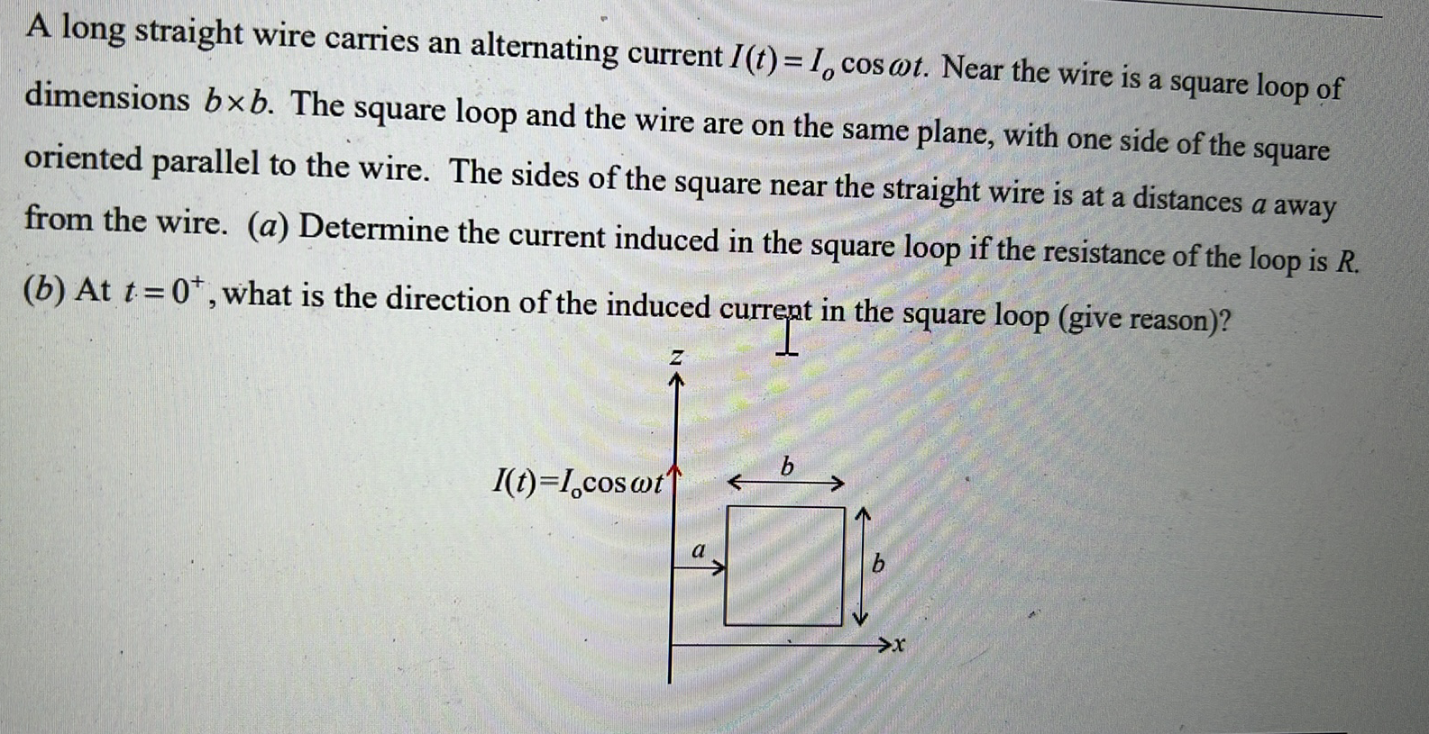 Solved A long straight wire carries an alternating current | Chegg.com