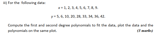 Solved iii) For the following data: x= 1, 2, 3, 4, 5, 6, 7, | Chegg.com