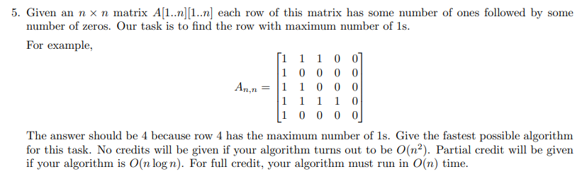 Solved 5. Given an n x n matrix A 1 n 1 n each row of Chegg