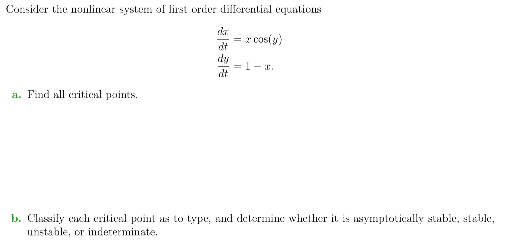 Solved Consider the nonlinear system of first order | Chegg.com