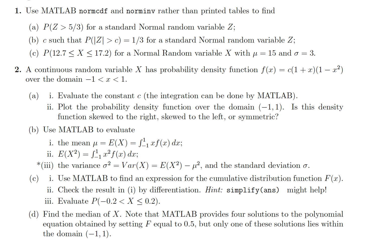 Solved 1. Use MATLAB normcdf and norminv rather than printed