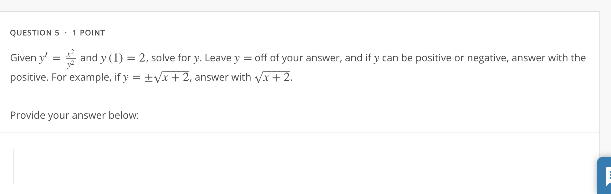 Solved Given y′=y2x2 and y(1)=2, solve for y. Leave y= off | Chegg.com