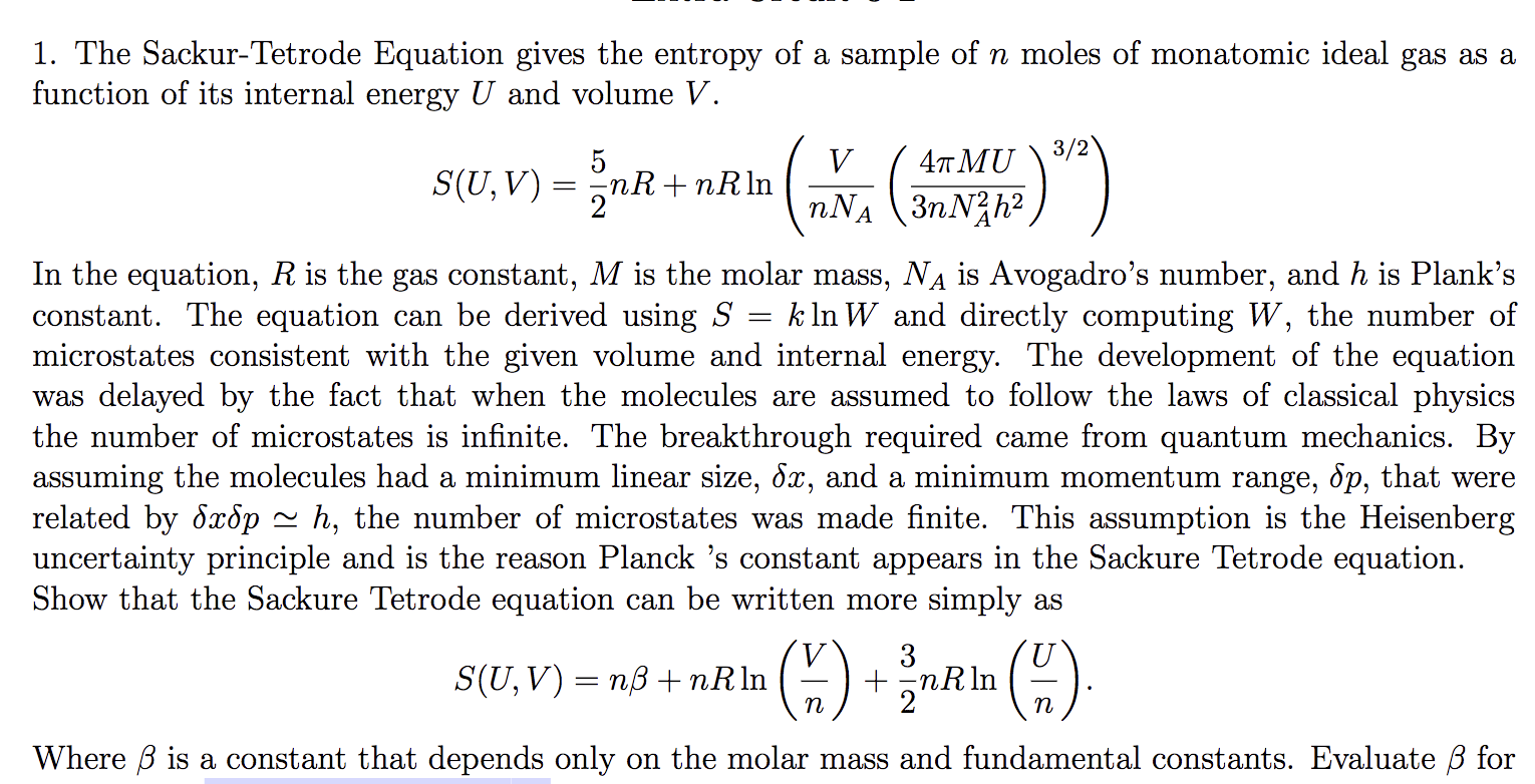 Solved 1 The Sackur Tetrode Equation Gives The Entropy O Chegg Com