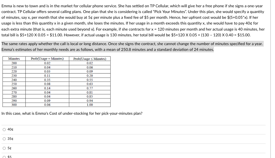 Solved Emma is new to town and is in the market for cellular