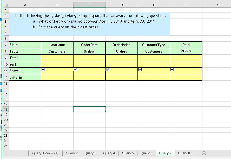 I need help in Access Queries ( but fill in excel | Chegg.com